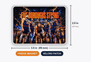 Five Boroughs Strong size, 3.5 by 2.5 inches, magnet and Velcro