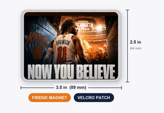 Now You Believe size, 3.5 by 2.5 inches, magnet and Velcro